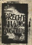 Brecht, Berthold - Hauspostille. Mit Anleitungen, Gesangsnoten und einem Anhang. Brecht, Berthold - Hauspostille. Mit Anleitungen, Gesangsnoten und einem Anhang.