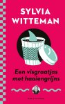 Sylvia Witteman - Visgraatjas met haaiengrijns