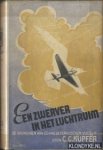 Küpfer, C.C. - Een zwerver in het luchtruim. De avonturen van een Nederlandschen vlieger