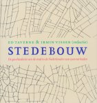 Taverne, Ed / Visser, Ermin (red.) - Stedebouw. De geschiedenis van de stad in de Nederlanden van 1500 tot heden