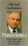 Gorbatsjov - Perestrojka