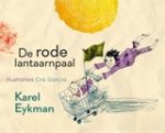Karel Eykman - De rode lantaarnpaal