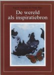 Ingrid Aaldijk, P. Ras - De Wereld Als Inspiratiebron