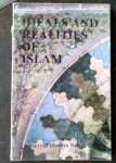 Nasr, Seyyed Hossein - Ideals and Realities of Islam.