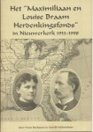 Beekman, Frans, Schiettekatte, Arnold - Het "Maximiliaan en Louise Braam Herdenkingsfonds in Nieuwerkerk Zld - 1933-1998