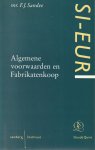 Sandee, F.J. - Algemene voorwaarden en Fabrikatenkoop. Diss.