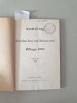 Verlag Koebke: - Ausstellung des deutschen Berg- und Hüttenwesens Chicago 1893:
