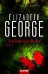 Elizabeth George - Am Ende war die Tat