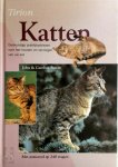 J. Bower, C. Bower - Katten deskundige praktijkadviezen voor het houden en verzorgen van uw kat