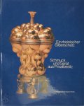 Kunstgewerbemuseum Der Stadt Köln - Ein rheinischer Silberschatz