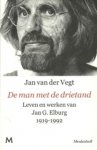 Vegt, Jan van der - De man met de drietand - Leven en werken van Jan G. Elburg 1919-1992