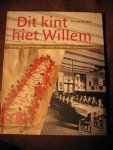 Wiel, K. van der - Dit kint hiet Willem.