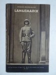 Beumelburg, Werner. - Langemarck.