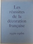 Ayen, La Duchesse d'- - Les Réussites de la Décoration Française. 1950-1960.