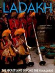 Rao, Nina (text), Storm, K.R and Gruisen J. van (photography) - LADAKH  -  The secret land beyond the Himalayas
