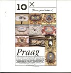 Bilkova Hana met foto's van Jiri Sourek en vertaling Otakar van Gemund - 10x Praag de tien praagse wereldwonderen Met heel veel prachtige kleuren foto 's Bilkova Hana met foto's van Jiri Sourek en vertaling Otakar van Gemund - 10x Praag de tien praagse wereldwonderen Met heel veel prachtige kleuren foto 's