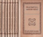 Multatuli - Brieven. Bydragen tot de kennis van zyn leven. Gerangschikt en toegelicht door M. Douwes Dekker-Hamminck Schepel
