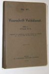 Voorschrift - Voorschrift Velddienst. Deel I. (V.Veldd. Dl, I)