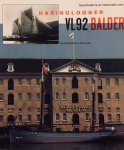 Dessens, Henk. Hin, Floris. - Geschiedenis en restauratie van de haringlogger VL 92 Balder. Dessens, Henk. Hin, Floris. - Geschiedenis en restauratie van de haringlogger VL 92 Balder.