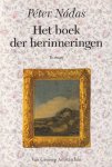 Nádas, Péter - Het boek der herinneringen: Roman Nádas, Péter - Het boek der herinneringen: Roman