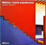 Antonio Toca, Aníbal Figueroa - Mexico: Nueva arquitectura