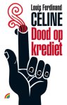 Louis-Ferdinand Celine - Dood op krediet