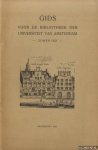 Diverse auteurs - Gids voor de Bibliotheek der Universiteit van Amsterdam - Zomer 1922