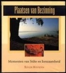 Roger Housden 38634,  Amp , Willem Zwart 66986 - Plaatsen van bezinning Momenten van Stilte en Eenzaamheid