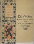 Dr. H.C.H. Moquette - De Vrouw - Maatschappelijk Leven