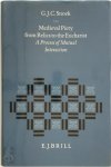 Snoek, G. J. C. - Medieval Piety from Relics to the Eucharist A Process of Mutual Interaction