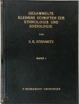Sebald Rudolf Steinmetz 222023 - Gesammelte kleinere schriften zur ethnologie und soziologie