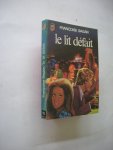 Sagan, Francoise - Le lit defait Sagan, Francoise - Le lit defait