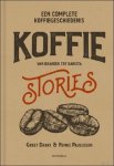 Greet Draye & Femke Paulussen - Koffiestories ? Een complete koffiegeschiedenis, van brander tot barista
