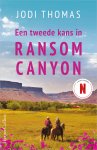 Jodi Thomas - Ransom Canyon 2 - Een tweede kans in Ransom Canyon