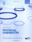 Peter (Fellow of Lincoln College, University of Oxford) Atkins, Julio (Professor of Chemistry, Lewis & Clark College, US) De Paula - Atkins' Physical Chemistry