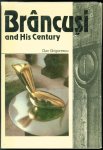 Dan Grigorescu, Constantin Brancusi - Brancussi  and his century