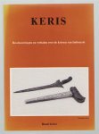 Greve, Ruud - Keris : beschouwingen en verhalen over de krissen van Indonesi