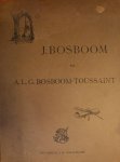 Bosboom, Johannes - Berckenhoff, H.L. - J. Bosboom en A.L.G. Bosboom-Toussaint. Met 12 etsen en Facsimiles naar Studies en Teekeningen door den Heer Bosboom welwillend beschikbaar gesteld.