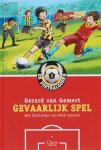 Gerard van Gemert - De Voetbalgoden 2 -   Gevaarlijk spel