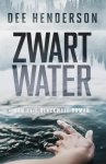 Dee Henderson - Evie Blackwell 1 - Zwart water