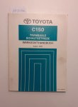 Toyota: - Toyota C150 Transaxle Schaltgetriebe Werkstatthandbuch August 2000