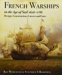 Rif Winfield 309592, Stephen S. Roberts - French Warships in the Age of Sail 1626-1786 Design, construction, careers and fates