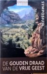  - De gouden draad van de vrije geest