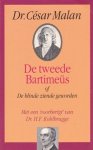Malan, C. - De tweede Bartimeu