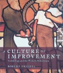 Friedel, Robert - A Culture of Improvement: Technology and the Western Millennium