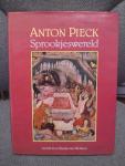 Nienke van Hichtum Anton Pieck - Sprookjeswereld / druk 1