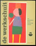 Kampen, Joke van - De Werkschuit : een geschiedenis van de kunstzinnige vorming