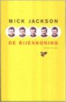 Mick Jackson 87978, Peter Abelsen 61232 - De bijenkoning