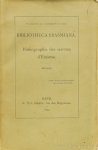 ERASMUS, DESIDERIUS, HAEGHEN, F. VANDER - Bibliotheca Erasmiana. Bibliographie des oeuvres d'Érasme. Adagia.