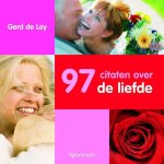 G. De Ley - 97 Citaten Over De Liefde